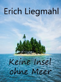 Cover Keine Insel ohne Meer