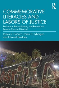 Cover Commemorative Literacies and Labors of Justice