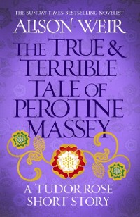 Cover True and Terrible Tale of Perotine Massey