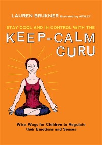 Cover Stay Cool and In Control with the Keep-Calm Guru