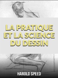 Cover La pratique et la science du dessin