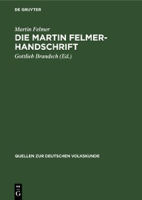 Cover Die Martin Felmer-Handschrift