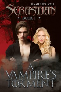 Cover Sebastian Book 1: A Vampire's Torment