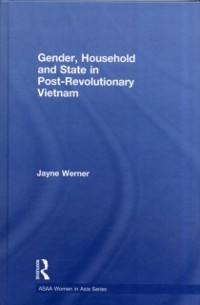 Cover Gender, Household and State in Post-Revolutionary Vietnam