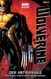 Cover Marvel NOW! Wolverine 3 - Der Abtrünnige