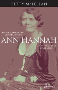 Cover Ann Hannah, My (Un)Remarkable Grandmother