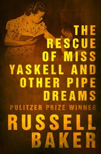 Cover Rescue of Miss Yaskell and Other Pipe Dreams