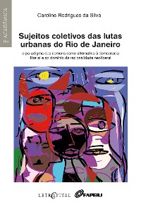 Cover SUJEITOS COLETIVOS DAS LUTAS URBANAS DO RIO DE JANEIRO