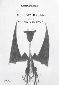 Cover 1. Helen's dream and the Greek heritage. Part I