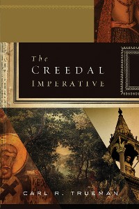 Cover The Creedal Imperative