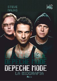 Cover Depeche mode. La biografia