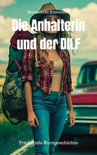 Cover Die Anhalterin und der DILF