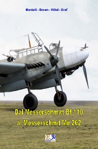 Cover Dal Messerschmitt Bf 110 al Messerschmitt Me 262