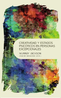 Cover Creatividad y estados psicóticos en personas excepcionales