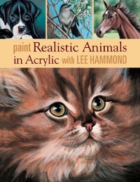 Cover Paint Realistic Animals in Acrylic with Lee Hammond