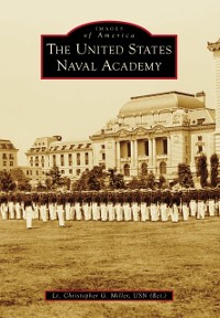 Cover United States Naval Academy, The