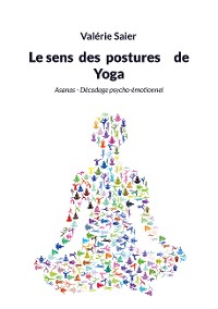 Cover Le sens des postures de Yoga