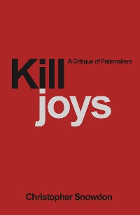 Cover Killjoys: A Critique of Paternalism