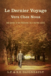Cover Le Dernier Voyage Vers Chez Nous