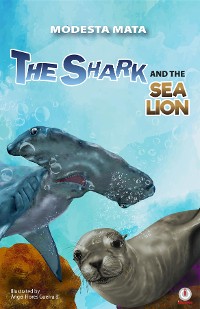 Cover The Shark and the Sea Lion