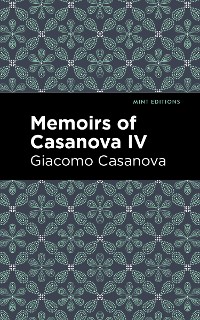 Cover Memoirs of Casanova Volume IV