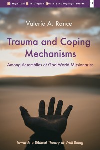 Cover Trauma and Coping Mechanisms among Assemblies of God World Missionaries