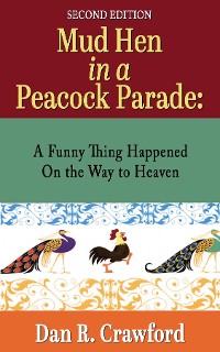 Cover Mud Hen In a Peacock Parade