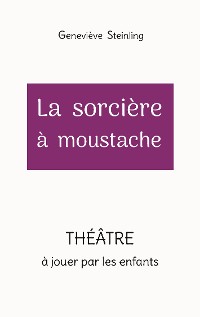 Cover La sorcière à moustache