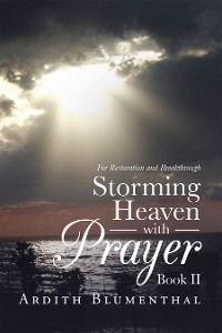 Cover Storming Heaven with Prayer Book Ii