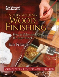 Cover Understanding Wood Finishing Hardcover