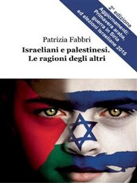 Cover Israeliani e palestinesi. Le ragioni degli altri