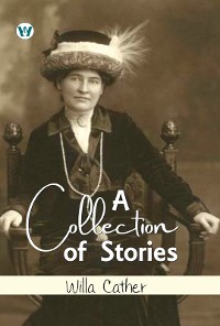 Cover A Collection of Stories