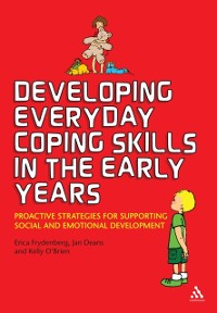 Cover Developing Everyday Coping Skills in the Early Years