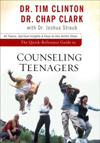 Cover Quick-Reference Guide to Counseling Teenagers