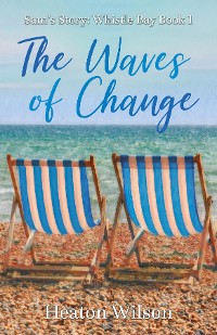 Cover The Waves of Change: Sam's Story
