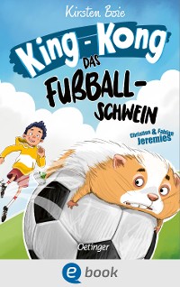 Cover King-Kong, das Fußballschwein