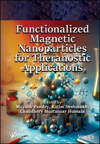 Cover Functionalized Magnetic Nanoparticles for Theranostic Applications