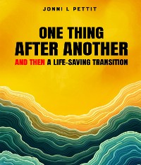 Cover One Thing After Another And Then A Life-Saving Transition