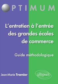 Cover L''entretien à l''entrée des grandes écoles de commerce