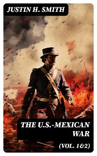 Cover The U.S.-Mexican War (Vol. 1&2)