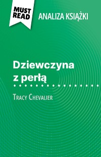 Cover Dziewczyna z perłą książka Tracy Chevalier (Analiza książki)