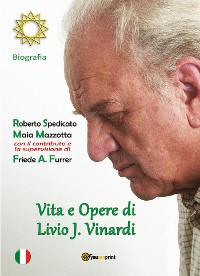 Cover Vita e Opere di Livio J. Vinardi