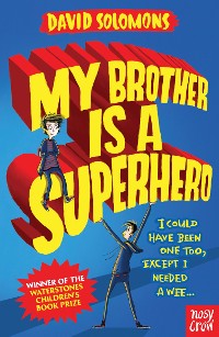 Cover My Brother Is a Superhero
