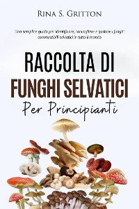 Cover Raccolta di funghi selvatici per principianti