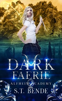 Cover Dark Faerie (Alfheim Academy: Book Two)