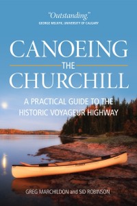 Cover Canoeing the Churchill