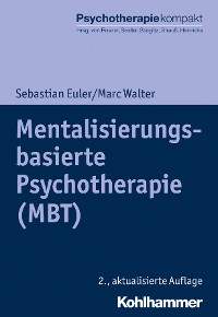 Cover Mentalisierungsbasierte Psychotherapie (MBT)
