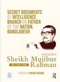 Cover Secret Documents of Intelligence Branch on Father of The Nation, Bangladesh: Bangabandhu Sheikh Mujibur Rahman