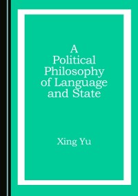 Cover Political Philosophy of Language and State