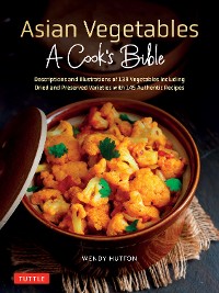 Cover Asian Vegetables: A Cook's Bible